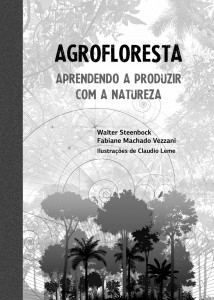 Livro "Agrofloresta, aprendendo a produzir com a natureza"